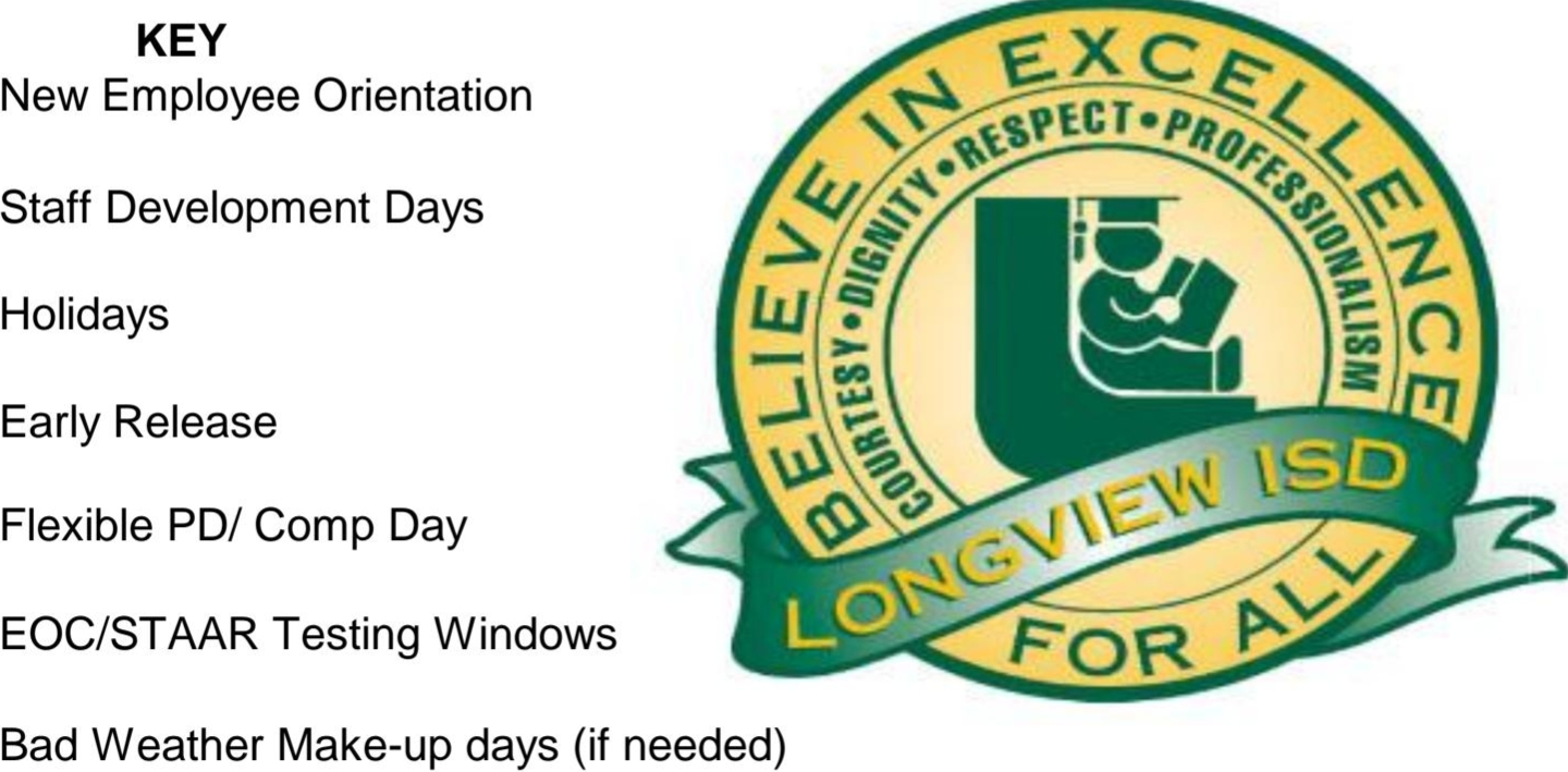 Longview ISD Calendar Key showing color codes for New Employee Orientation, Staff Development Days, Holidays, Early Release, Flexible PD/Comp Day, EOC/STAAR Testing Windows, and Bad Weather Make-up days